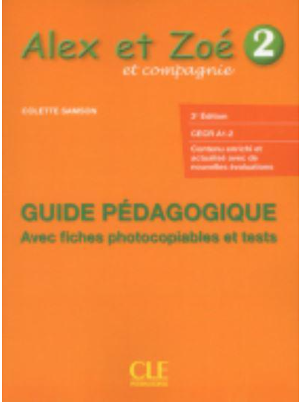 9782090383683 Alex et Zoe et compagnie - Nouvelle edition: Guide pedagogique 2 - 3e - Image 1