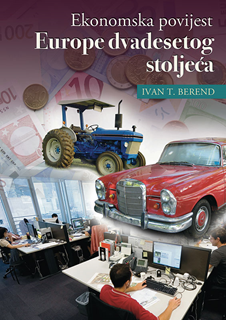 EKONOMSKA POVIJEST EUROPE 20. STOLJEĆ'A