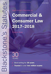 Blackstone's Statutes on Commercial & Consumer Law 2017-2018