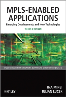 MPLS-Enabled Applications - Emerging Developments                                                   and New Technologies 3e