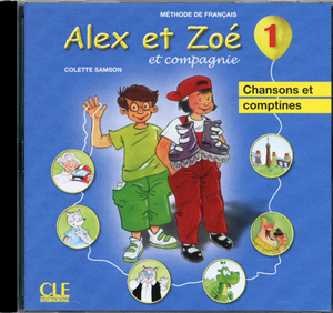 Alex ET Zoe ET Compagnie - Nouvelle Edition: CD Audio Individuel 1