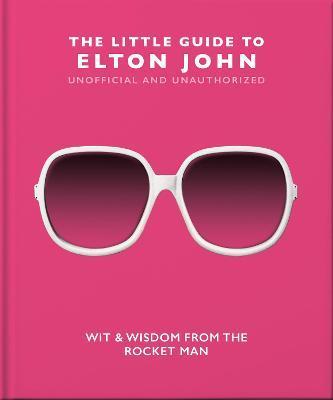 9781800692312 The Little Guide to Elton John - Image 1