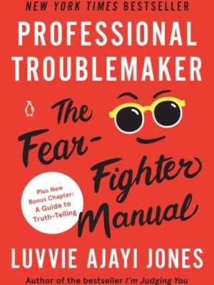 Professional Troublemaker