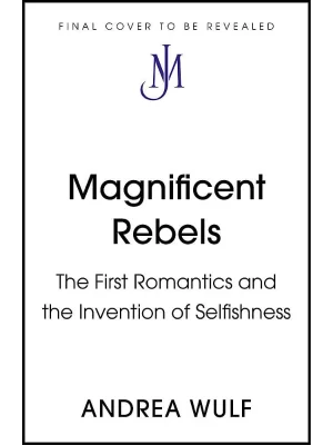Magnificent Rebels : The First