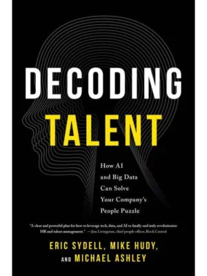 Decoding Talent : How AI and B