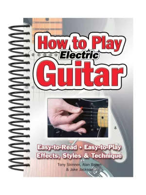 How To Play Electric Guitar :