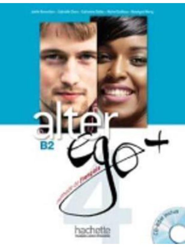 9782014015508 Alter Ego + Niveau 4 - Livre Eleve + CD-ROM - Image 1