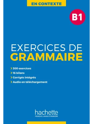 En Contexte : Exercices de grammaire B1 + audio MP3 + corrigés