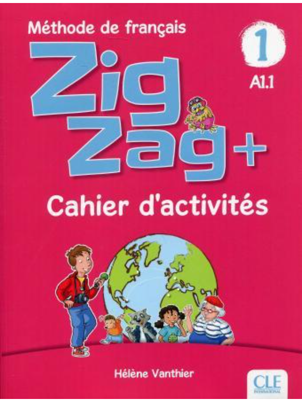 9782090384178 Zig zag + 1 - Niveau A1.1 - Cahier d'activités - Image 1