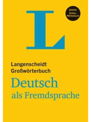 Langenscheidts Grossworterbuch Deutsch als Fremdsprache: Langenscheidts Gros (German Edition)