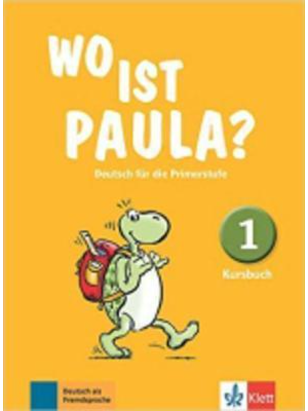 9783126052801 Wo ist Paula?: Deutsch für die Primarstufe. Kursbuch 1 - Image 1