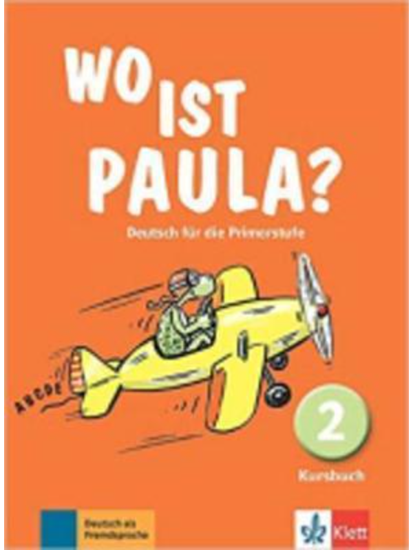 9783126052825 Wo ist Paula?: Deutsch für die Primarstufe. Kursbuch 2 - Image 1
