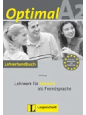 Optimal A2 - Lehrerhandbuch A2 mit Lehrer-CD-ROM: Lehrwerk für Deutsch als Fremdsprache