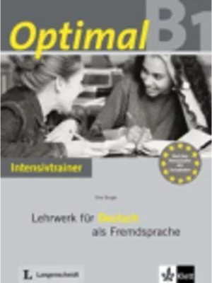 Optimal B1 - Intensivtrainer B1: Lehrwerk für Deutsch als Fremdsprache