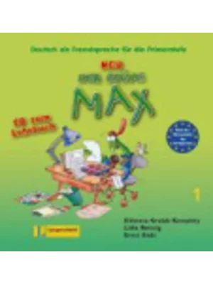 Der grüne Max 1 Neu - Audio-CD zum Lehrbuch 1: Deutsch als Fremdsprache für die Primarstufe