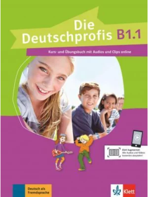 Die Deutschprofis B1.1 - Kurs- und Übungsbuch mit Audios und Clips online