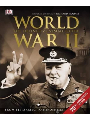 World War Ii The Definitive Visua