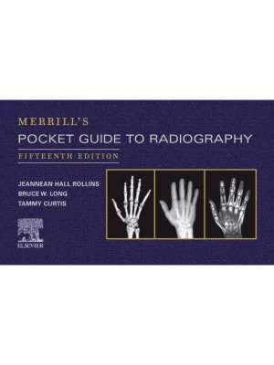Merrill's Pocket Guide to Radiography, 15th Edition
