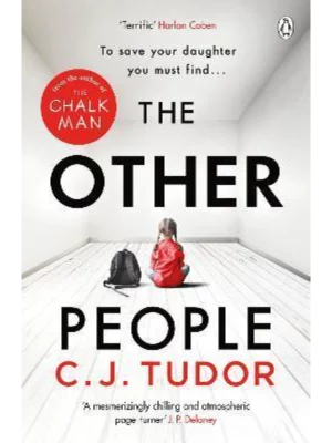 The Other People : The chilling and spine-tingling Sunday Times bestseller