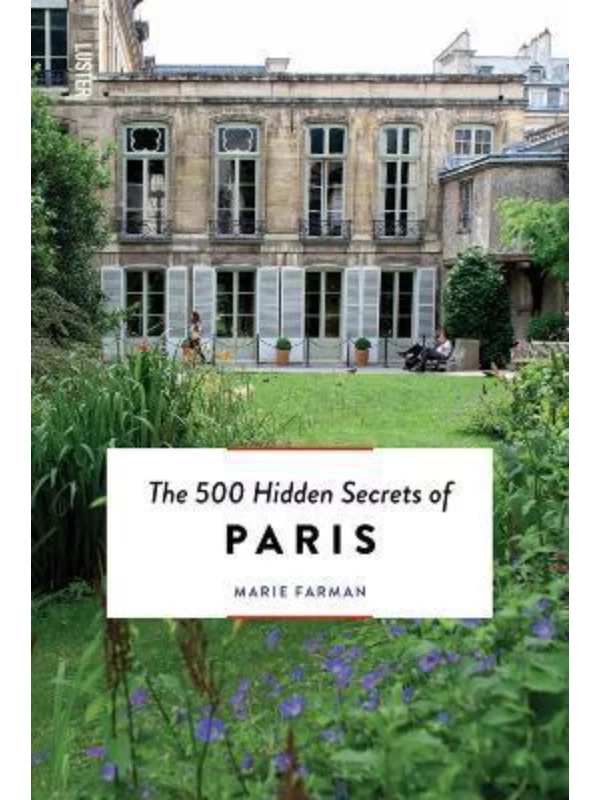 The 500 Hidden Secrets of Paris - Image 1