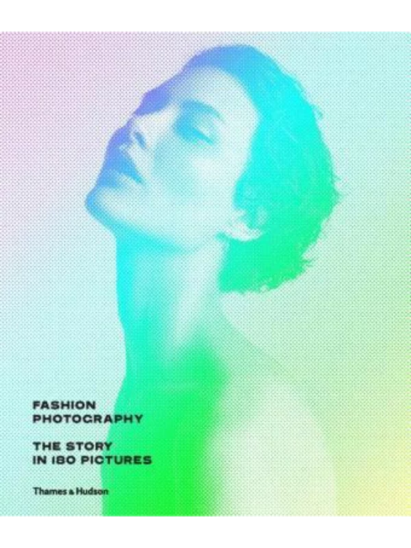 Fashion Photography: The Story in 180 Pi - Image 1