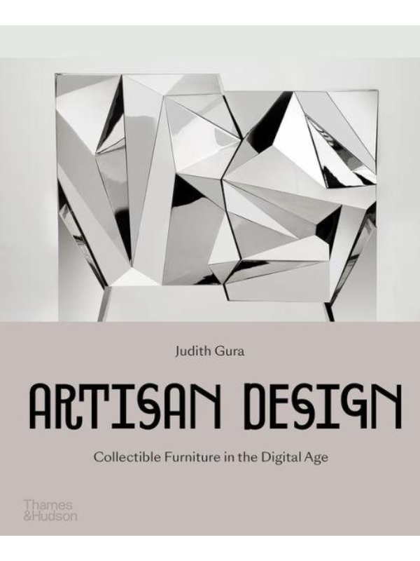 9780500022443 Artisan Design : Collectible Furniture in the Digital Age - Image 1