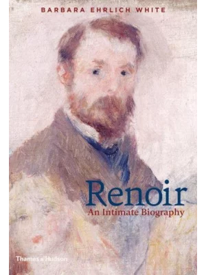 Renoir : An Intimate Biography