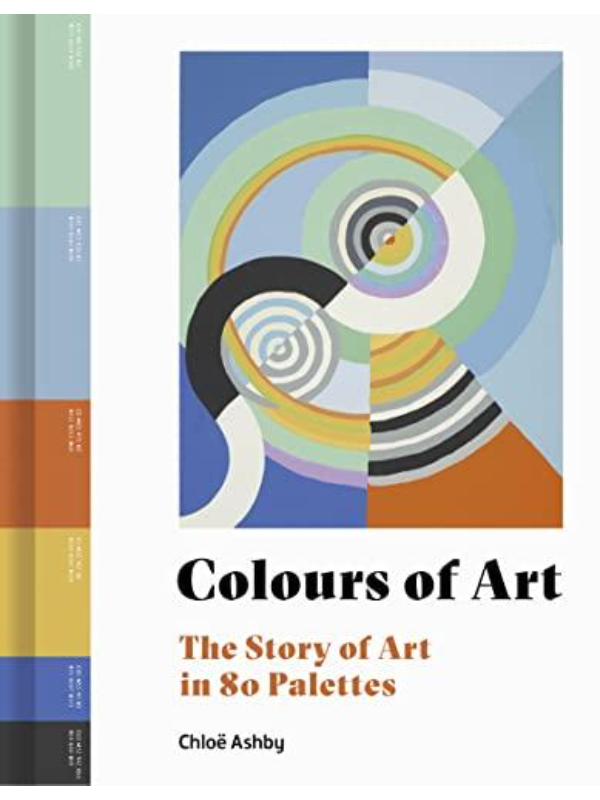 9780711258044 Colours of Art : The Story of - Image 1
