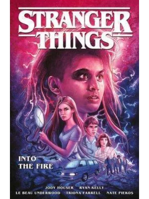 Stranger Things: Into The Fire (graphic Novel)