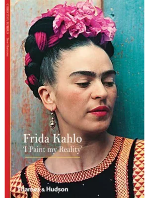 Frida Kahlo : 'I Paint my Real