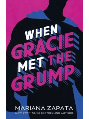 When Gracie Met the Grump