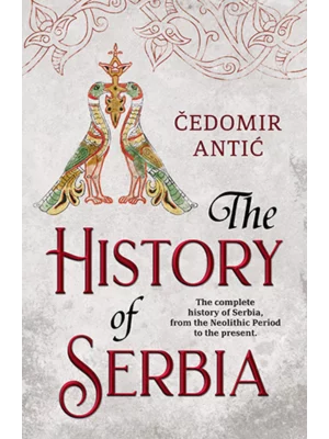 THE HISTORY OF SERBIA