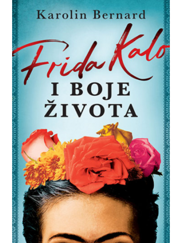 9788652140572 Frida Kalo i boje života - Image 1