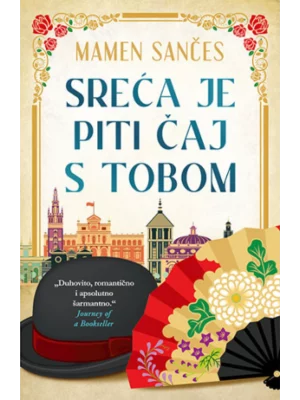 Sreća je piti čaj s tobom