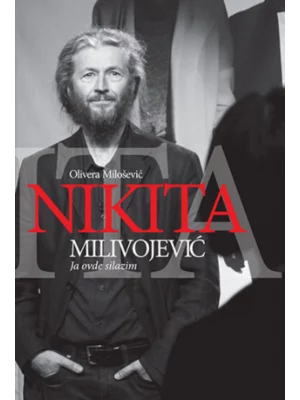 Nikita Milivojević: Ja ovde si
