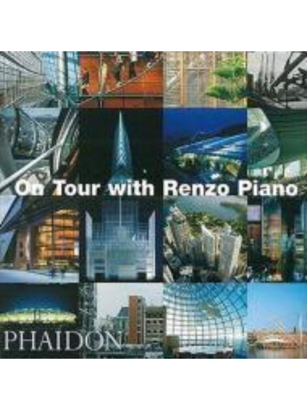 9780714843414 On Tour with Renzo Piano - Image 1