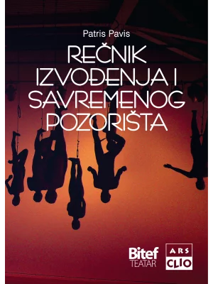 Rečnik izvođenja i savremenog pozorišta (meki povez)