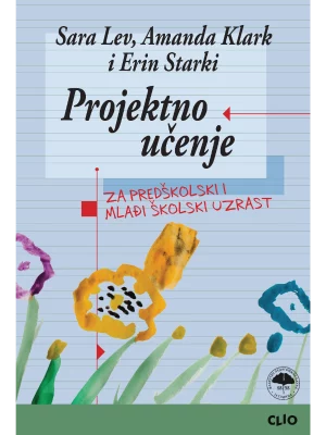 Projektno učenje za predškolski i mlađi školski uzrast