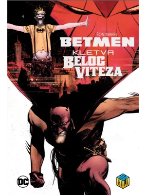 Betmen Kletva Belog viteza