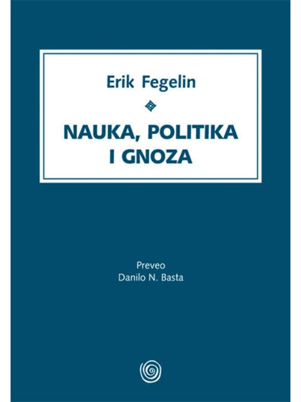 9788660470777 Nauka, Politika I Gnoza - Dosi - Image 1