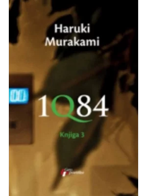 1Q84 - knjiga 3