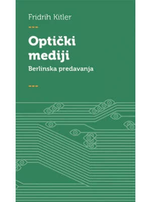 Optički mediji: berlinska predavanja 1999. godine