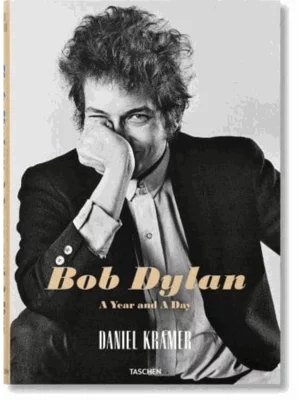 Daniel Kramer: Bob Dylan. A Year and a Day