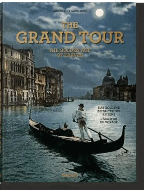 The Grand Tour. The Golden Age of Travel - Image 1