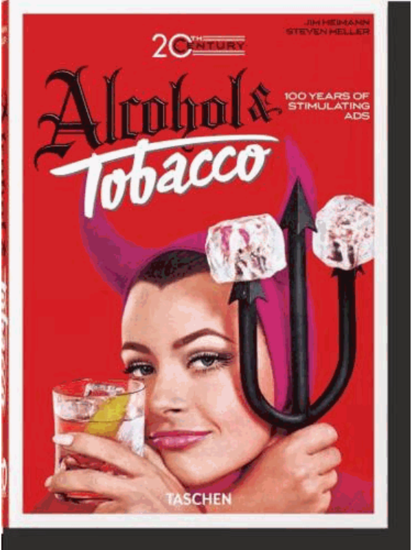 9783836593717 20th Century Alcohol & Tobacco Ads. 40th Ed. - Image 1