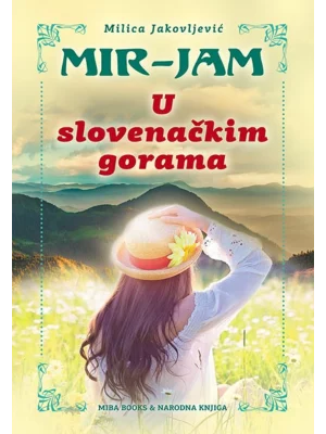 U slovenačkim gorama