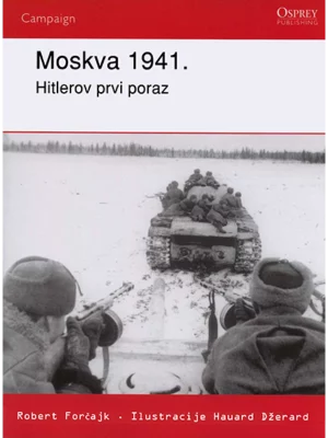 Moskva 1941. - Hitlerov prvi poraz