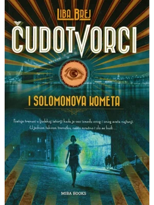Čudotvorci i Solomonova kometa