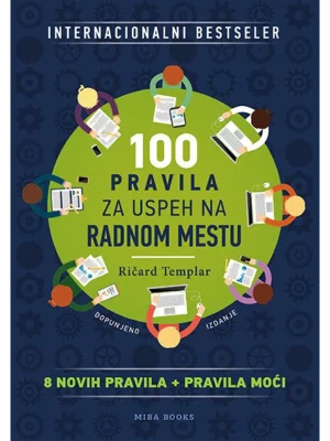100 pravila za uspeh na radnom mestu