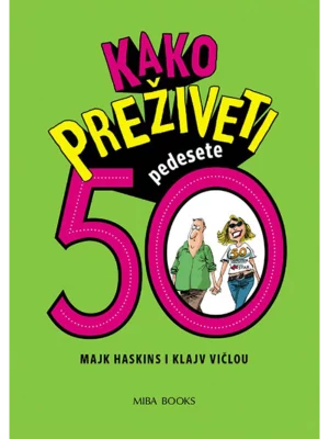Kako preživeti 50